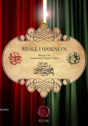 Risâle-i Haseneyn | Muhammed Niyâzî-i Mısrî | Revak Kitabevi