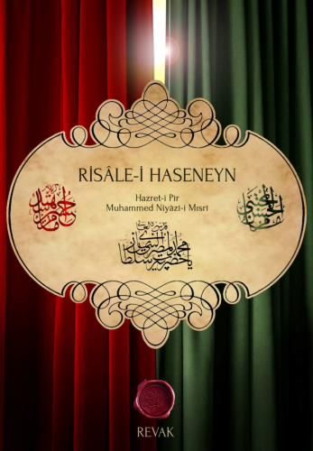 Risâle-i Haseneyn | Muhammed Niyâzî-i Mısrî | Revak Kitabevi