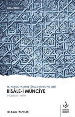 Risale-i Münciye | Kadir Taşpınar | Nizamiye Akademi Yayınları