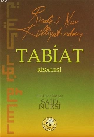 Risale-i Nur Külliyatından Tabiat Risalesi | Bediüzzaman Said Nursi | 