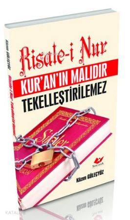 Risale-i Nur Kur'an'ın Malıdır Tekelleştirilemez- 5527 | Kazım Güleçyü