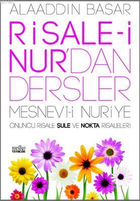 Risale-i Nur'dan Dersler Şule ve Nokta Risaleleri | Alaaddin Başar | Z