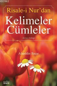 Risale-i Nur'dan Kelimeler Cümleler 2 | Alaaddin Başar | Zafer Yayınla