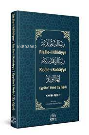 Risalei Halidiyye Risalei Kudsiyye Eyyühel Veled | Ubeydullah Bayram T