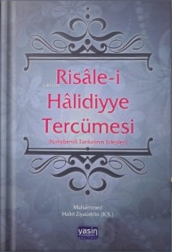 Risalei Halidiyye Tercümesi (Ciltli) | Ali Kara | Kitap Kalbi Yayıncıl