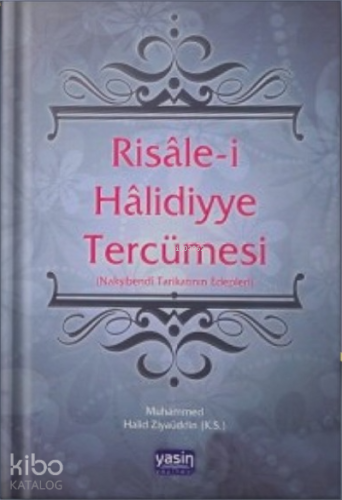 Risalei Halidiyye Tercümesi (Ciltli) | Ali Kara | Kitap Kalbi Yayıncıl