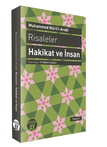 Risaleler: Hakikat ve İnsan | Muhammed Nuru´l-Arabi | Büyüyen Ay Yayın