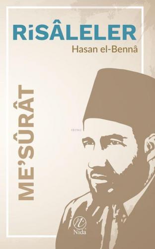 Risaleler - Mesurat | Hasan El-Benna | Nida Yayıncılık