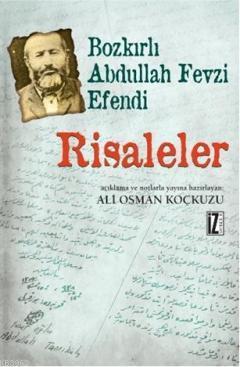 Risaleler | Bozkırlı Abdullah Fevzi Efendi | İz Yayıncılık