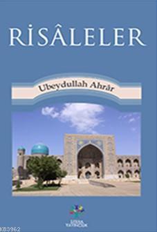 Risaleler | Ubeydullah Ahrâr | Litera Yayıncılık