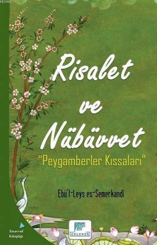 Risalet ve Nübüvvet; Peygamberler Kıssaları | Ebü`l-Leys es-Semerkandî