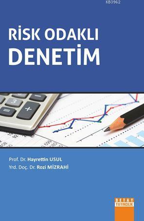 Risk Odaklı Denetim | Hayrettin Usul | Detay Yayıncılık