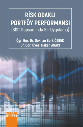 Risk Odaklı Portföy Performansı | Hakan Aracı | Detay Yayıncılık