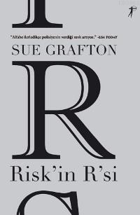 Risk'in R'si | Sue Grafton | Artemis Yayınları