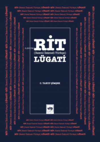 RİT Lügati | C. Yakup Şimşek | Ötüken Neşriyat