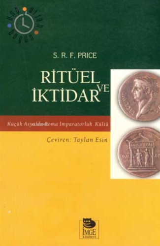 Ritüel ve İktidar - Küçük Asya'da Roma İmparatorluk Kültür | S.R.F Pri