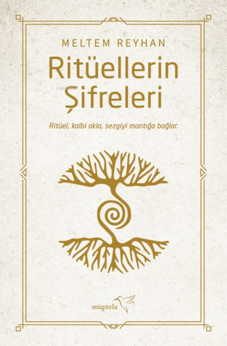 Ritüellerin Şifreleri | Meltem Reyhan | Müptela Yayınevi