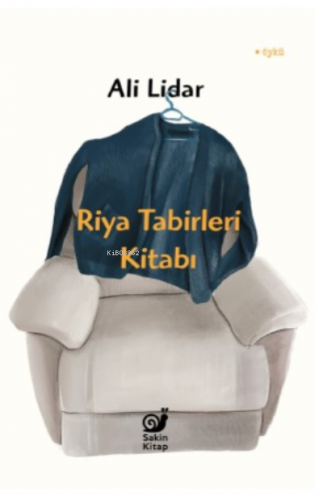 Riya Tabirleri Kitabı | Ali Lidar | Sakin Kitap