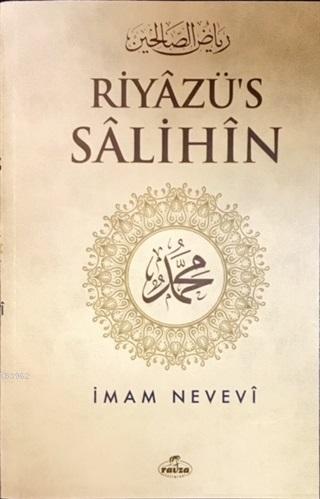 Riyazü's Salihin (2. Hamur - Metinsiz) | İmam Nevevi | Ravza Yayınları