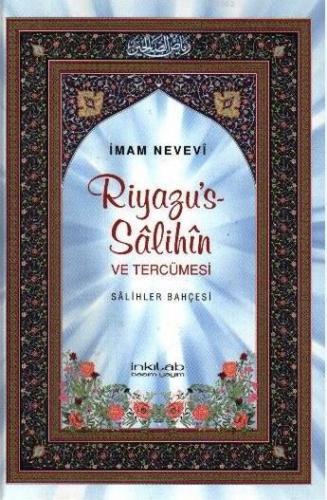 Riyazu's-Sâlihîn ve Tercümesi (Büyük Boy); Sâlihler Bahçesi | İmam Nev