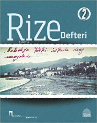 Rize Defteri 2 | Kolektif | Dergah Yayınları