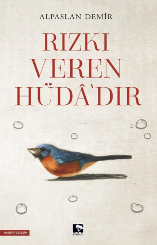 Rızkı Veren Hüdâ’dir | Alpaslan Demir | Çınaraltı Yayın Dağıtım