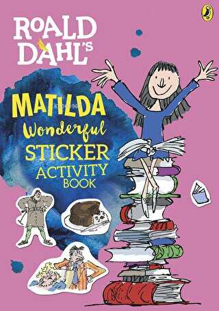 Roald Dahl's Matilda Wonderful Sticker Activity Book | Roald Dahl | Pe