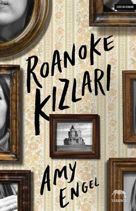 Roanoke Kızları | Amy Engel | Yabancı Yayınları