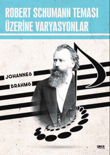 Robert Schumann Teması Üzerine Varyasyonlar | Johannes Brahms | Gece K