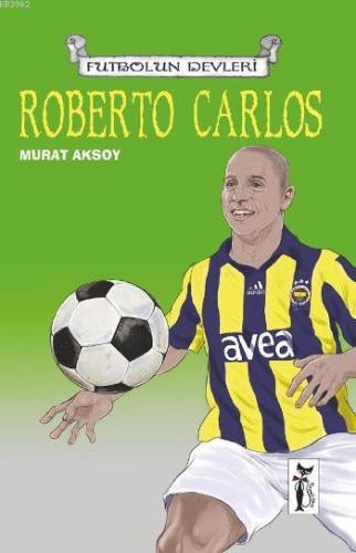 Roberto Carlos | Murat Aksoy | Çizmeli Kedi Yayınları