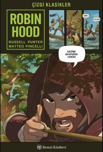 Robin Hood ve Maceraları | Russell Punter | Remzi Kitabevi