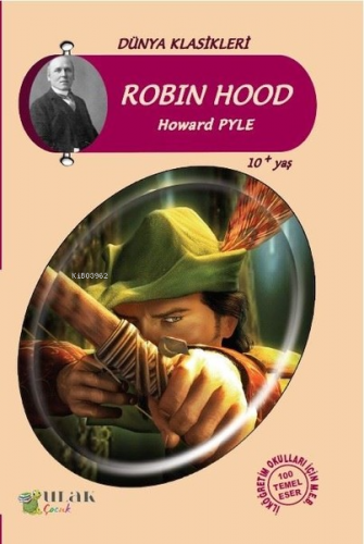 Robin Hood | Howard Pyle | Ulak Yayınları