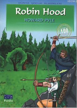 Robin Hood | Howard Pyle | Parıltı Yayıncılık