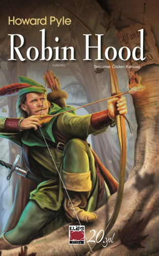 Robin Hood | Howard Pyle | Elips Kitap