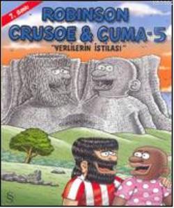 Robinson Cruose & Cuma - 5; Yerlilerin İstilası | Gürcan Yurt | Everes