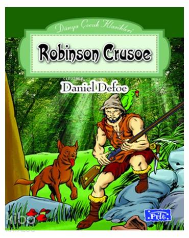 Robinson Cruose | Daniel Defoe | Parıltı Yayıncılık