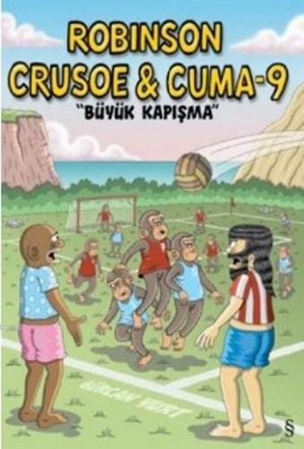 Robinson Crusoe Cuma 9 Büyük Kapışma | Gürcan Yurt | Everest Yayınları