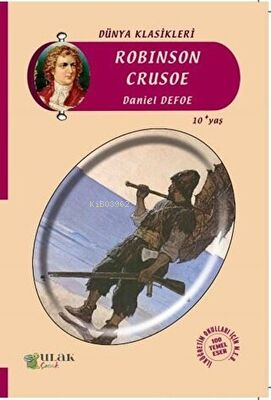 Robinson Crusoe | Daniel Defoe | Ulak Yayınları