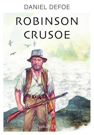 Robinson Crusoe | Daniel Defoe | Yakamoz Yayınları