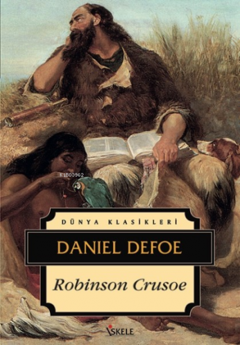 Robinson Crusoe | Daniel Defoe | İskele Yayınları