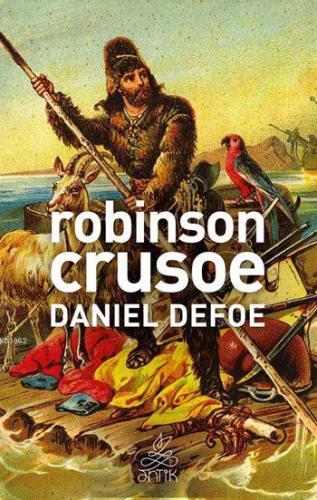 Robinson Crusoe | Daniel Defoe | Antik Yayınları