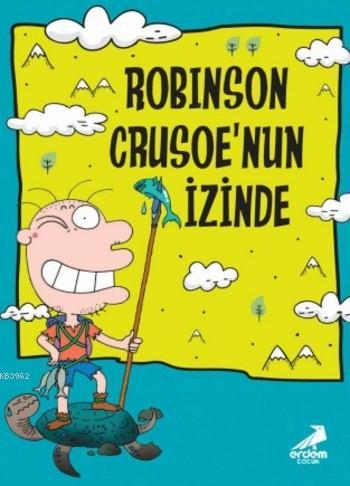 Robinson Crusoe'nun İzinde | Kyungsoo Park | Erdem Çocuk