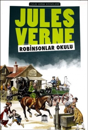 Robinsonlar Okulu - Jules Verne Kitaplığı | Jules Verne | Olympia Yayı