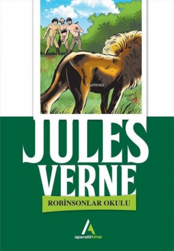 Robinsonlar Okulu | Jules Verne | Aperatif Kitap Yayınları