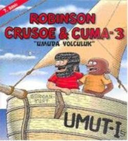 Robison Crusoe & Cuma 3; Umuda Yolculuk | Gürcan Yurt | Everest Yayınl