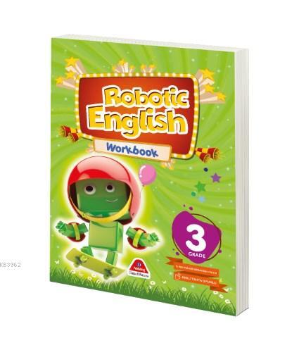 Robotic English Workbook - 3. Grade | İbrahim Emre Günay | D Publishin