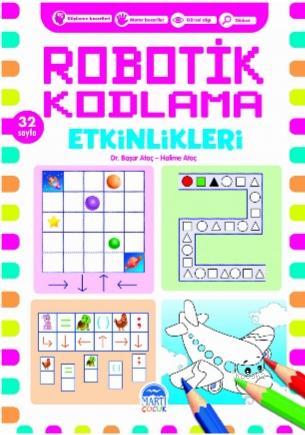 Robotik Kodlama Etkinlikleri - 15 | Başar Ataç | Martı Çocuk Yayınları