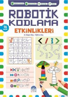 Robotik Kodlama Etkinlikleri - 2 | Başar Ataç | Martı Çocuk Yayınları