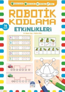 Robotik Kodlama Etkinlikleri - 9 | Başar Ataç | Martı Çocuk Yayınları