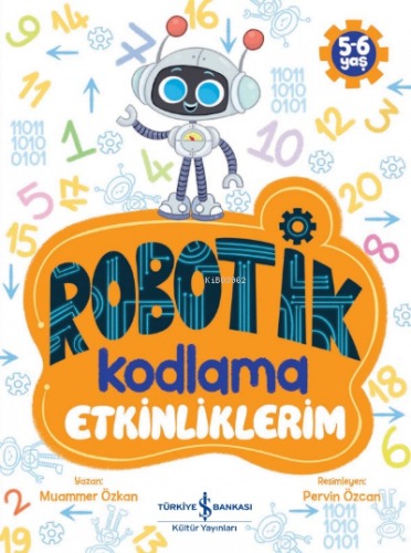 Robotik Kodlama Etkinliklerim 5-6 Yaş | Muammer Özkan | Türkiye İş Ban